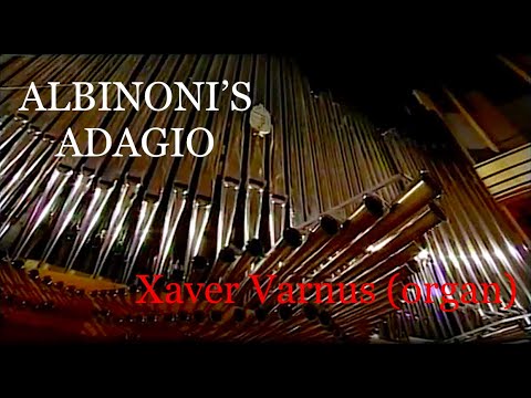 ALBINONI: ADAGIO - XAVER VARNUS&#039; HISTORIC INAUGURAL ORGAN RECITAL IN THE PALACE OF ARTS OF BUDAPEST